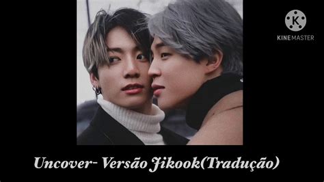 uncover tradução|UNCOVER (TRADUÇÃO) .